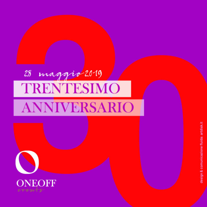 Trentesimo Anniversario | OneOff Events